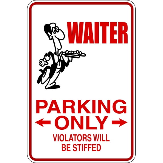 Waiter -Parking Signs - Picture Art - Peel & Stick Vinyl Wall Decal Sticker Size : 9 Inches X 18 Inches
