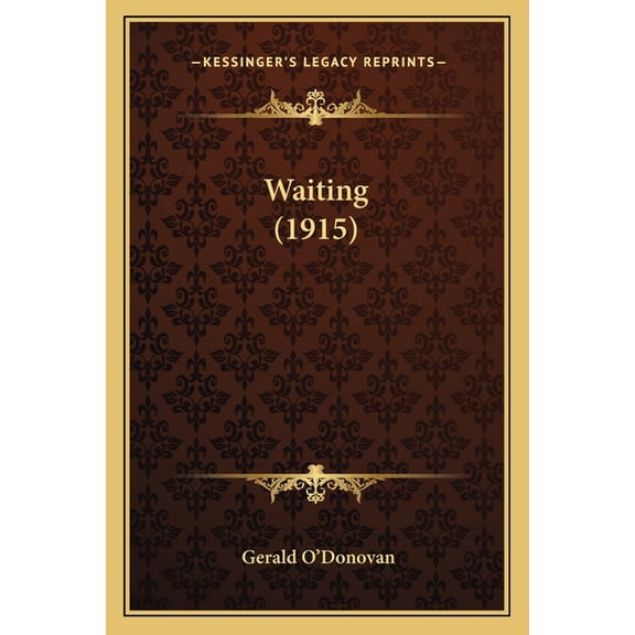 Waiting (1915) (Paperback)