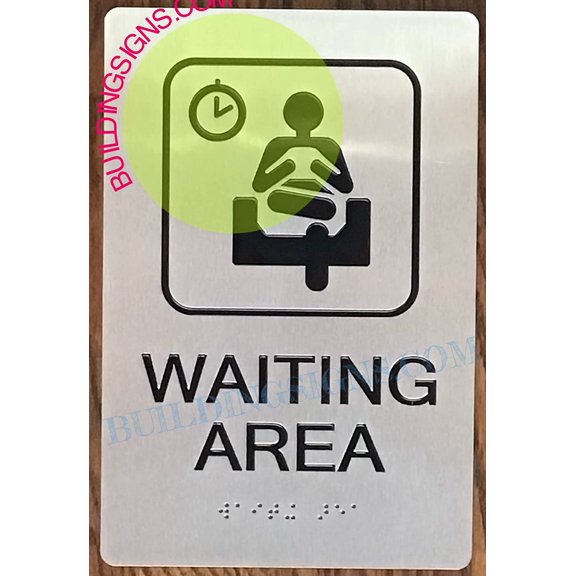 Waiting Area Sign -Braille Sign with Raised Tactile Graphics and Letters (Aluminum, Silver, Size 6x9)-The Sensation line
