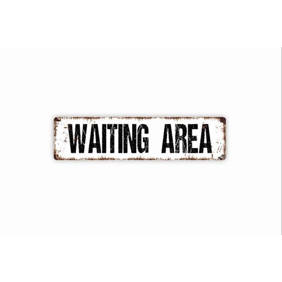 Waiting Area Sign - Rustic Street Metal Aluminum Sign or Door Name Plate Plaque - Size: 16 x 4 Inches