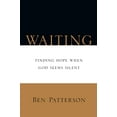 thumbnail image 1 of Pre-Owned Waiting: Finding Hope When God Seems Silent (Saltshaker Books) Paperback, 1 of 1