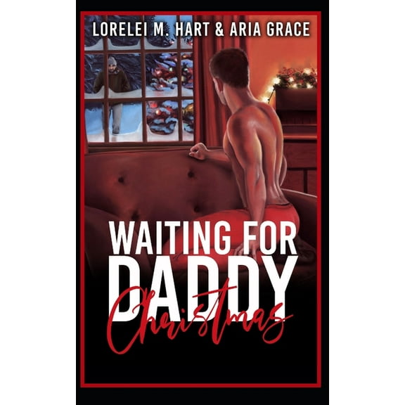 Mpreg Christmas Waiting For Daddy Christmas: A Daddy Mpreg Christmas Gay Romance, Book 3, (Paperback)
