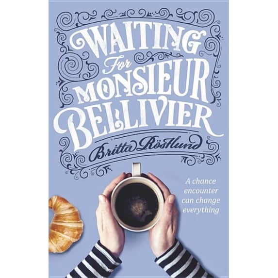 Waiting For Monsieur Bellivier (Hardcover)