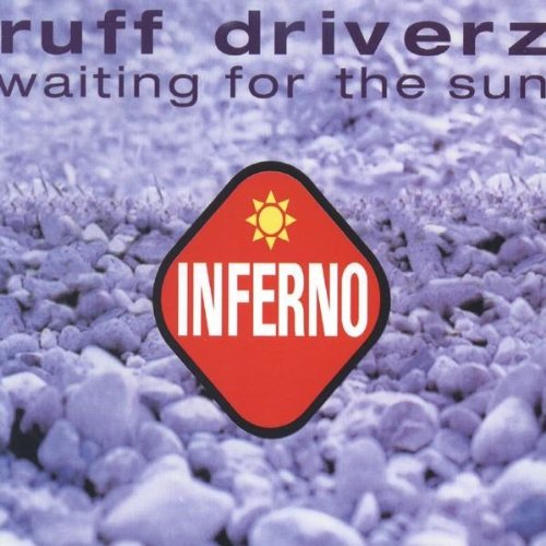 Ruff Driverz Waiting For The Sun (CD)