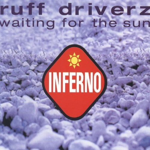 Ruff Driverz Waiting For The Sun (CD)