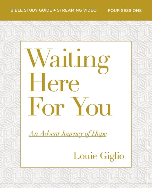 Waiting Here for You Bible Study Guide Plus Streaming Video: An Advent Journey of Hope, (Paperback)