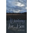 thumbnail image 1 of Waiting for Ben: And Other Poems, (Paperback), 1 of 1