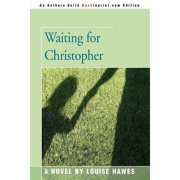 Waiting for Christopher, (Paperback)