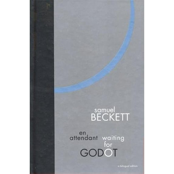 Pre-Owned Waiting for Godot: A Bilingual Edition: A Tragicomedy in Two Acts (Hardcover) 0802118216 9780802118219