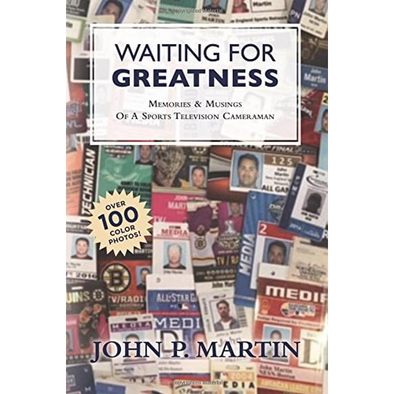 Pre-Owned Waiting for Greatness: Memories & Musings of a Sports Television Camerman Paperback