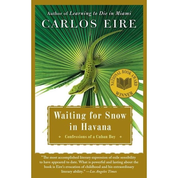 Waiting for Snow in Havana: Confessions of a Cuban Boy, (Paperback)