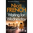 thumbnail image 1 of Pre-Owned Waiting for Wednesday: A Frieda Klein Novel (3) (Paperback) 0241950341 9780241950340, 1 of 1