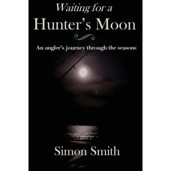 Waiting for a Hunter's Moon, (Paperback)