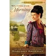 thumbnail image 1 of Pre-Owned Waiting for Morning (Paperback) 1595549706 9781595549709, 1 of 1