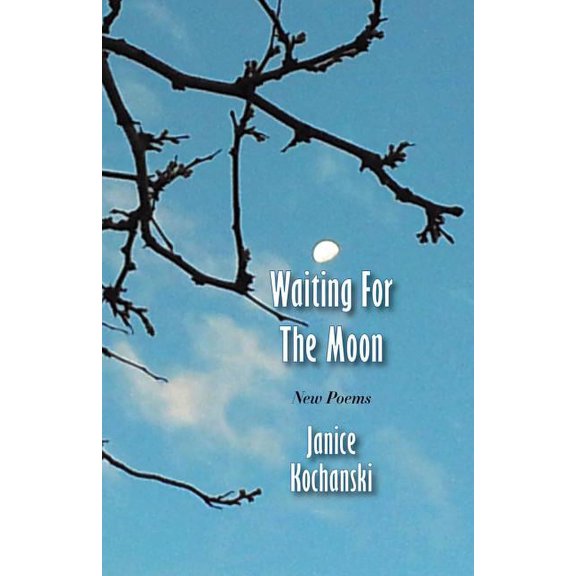 Waiting For The Moon: New Poems, (Paperback)