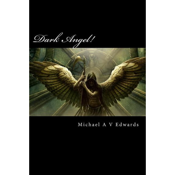 Waiting in the Shadows Dark Angel: It's Payback Time, Book 2, (Paperback)