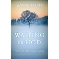 thumbnail image 1 of Waiting on God: What to Do When God Does Nothing, (Paperback), 1 of 1