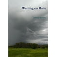 thumbnail image 1 of Waiting on Rain, (Paperback), 1 of 1