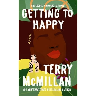 Waiting to Exhale Novel Getting to Happy, (Paperback)