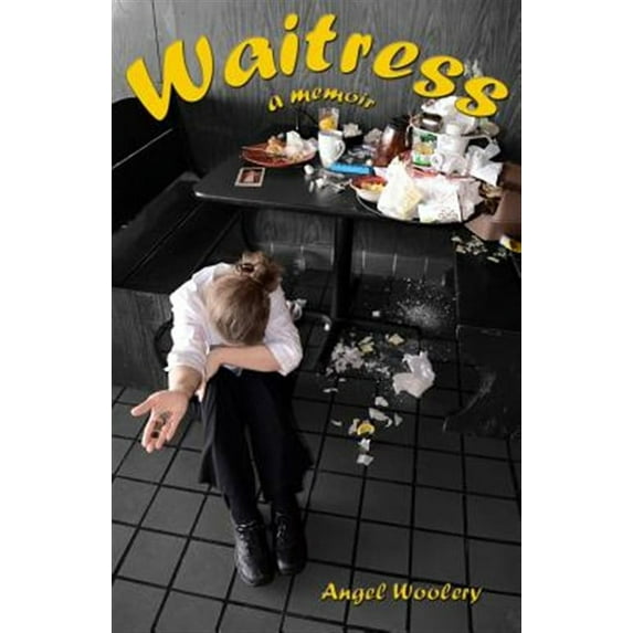 Waitress: A Memoir
