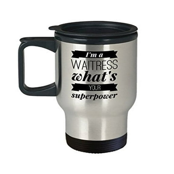 Waitress Coffee Mug - I'm A What's Your Superpower - Server Gift - 14oz Stainless Steel Travel Cup