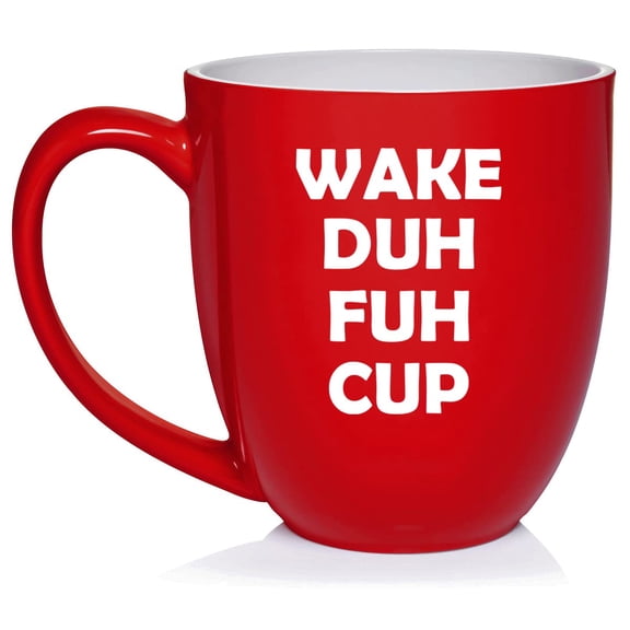 Wake Duh Fuh Cup Funny Ceramic Coffee Mug Tea Cup Gift for Her, Him, Sister, Wife, Husband, Girlfriend, Boyfriend, Friend, Coworker, Boss, Birthday, Mom, Dad, Morning Coffee (16oz Red)