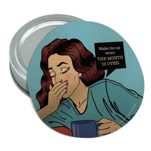 Wake Me Up When This Month is Over Funny Humor Round Rubber Non-Slip Jar Gripper Lid Opener