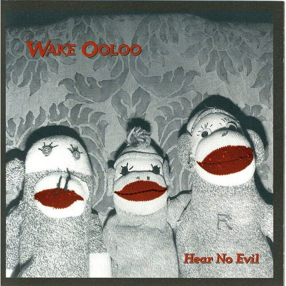 Wake Ooloo - Hear No Evil - Rock - CD