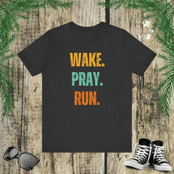 Wake. Pray. Run. Christian Faith runner retro running prayer Unisex T-shirt