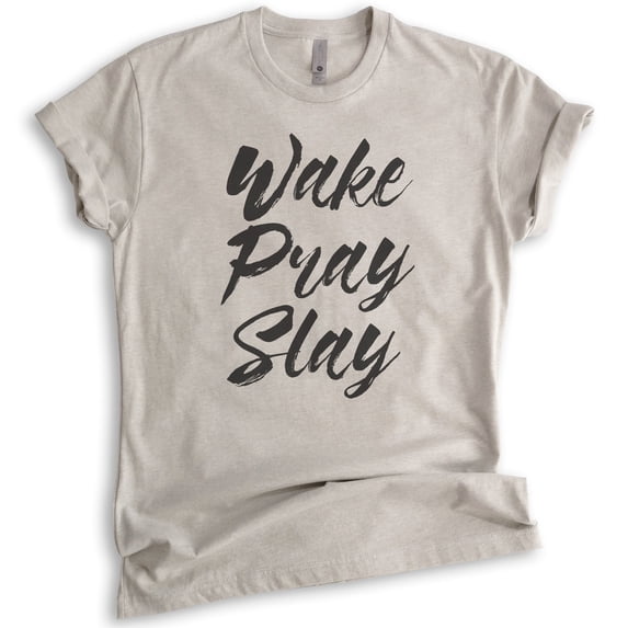 Wake Pray Slay T-shirt, Unisex Women's Men's Shirt, Workout Shirt, Gym Shirt, Exercise Shirt, Light Silk Gray, Medium