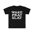 thumbnail image 1 of Wake Pray Slay Unisex T-shirt S-3XL Christian Faith Jesus Follower God, 1 of 2