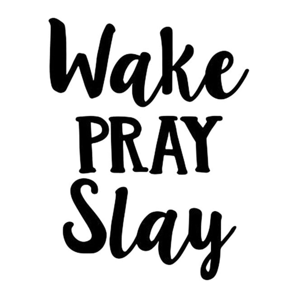 Wake Pray Slay Vinyl Wall Art Decal Motivational Religious Wall Art