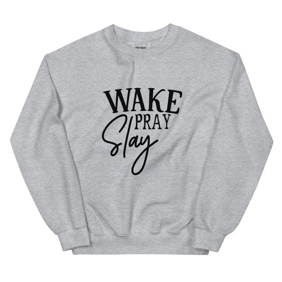 Wake Pray Slay unisex Sweatshirt (Sport Grey, XL)