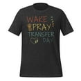 thumbnail image 1 of Wake & Pray Transfer Day Shirt, Unisex, Fertility Shirt, Embryo Transfer Day Shirt, IVF Dad, IVF Pregnancy Shirt (Dark Grey Heather, 3XL), 1 of 1