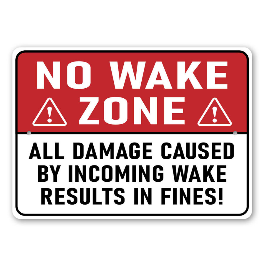 Wake Results In Fine Warning Metal Sign Size: 16 x 12 Inch - Walmart.com