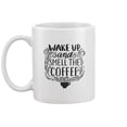 thumbnail image 1 of Wake Up And Smell The Coffee! Mug -Image by Shutterstock, 1 of 3