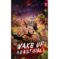 thumbnail image 1 of Wake Up, Beast Girl: Surviving in a Cursed World (Light Novel) Vol. 1 (Paperback) by D G Cokodose, 1 of 1