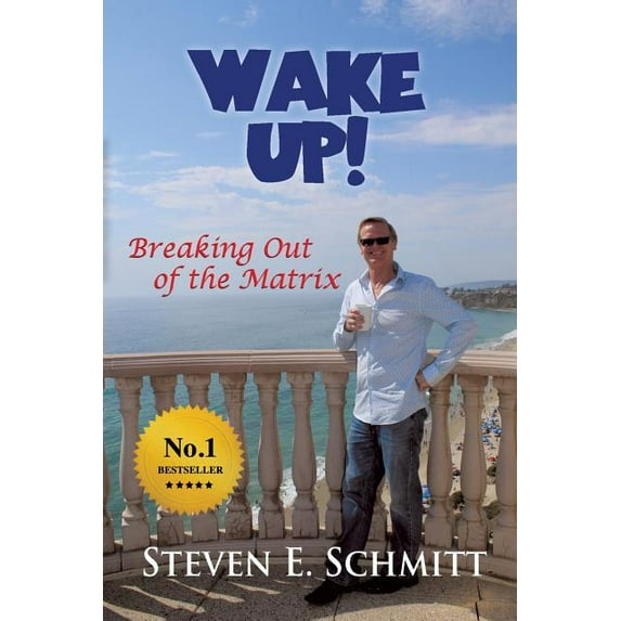 Wake Up!: Breaking Out of the Matrix (Paperback)
