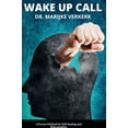 thumbnail image 1 of Wake Up Call: a Proven Method for Self-healing and Rejuvenation, (Hardcover), 1 of 1