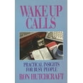 thumbnail image 1 of Pre-Owned Wake-Up Calls : Practical Insights for Busy People, 9780802493668, Paperback, Regular Print/Single Titl edition, 1 of 1