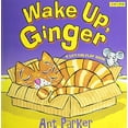 thumbnail image 1 of Pre-Owned Wake Up, Ginger: A Lift-The-Flap Book Paperback, 1 of 1