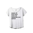 thumbnail image 1 of Wake Up Hug Dog Have An Awesome Day Repeat Women's Fashion Slouchy Dolman T-Shirt Tee Heather White, 1 of 4