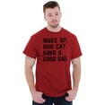 thumbnail image 1 of Wake Up Hug a Cat Have a Good Day Plus Size Crewneck Graphic Tee Shirt Brisco Brands 4X, 1 of 5