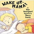 thumbnail image 1 of Pre-Owned Wake Up, Mama! (Hardcover) 0525470301 9780525470304, 1 of 1
