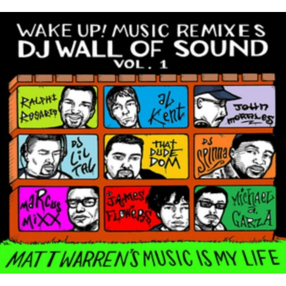 Wake Up! Music Remixes DJ Wall of Sound