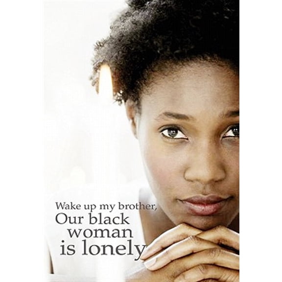 Wake up my brother, Our black woman is lonely (Hardcover)