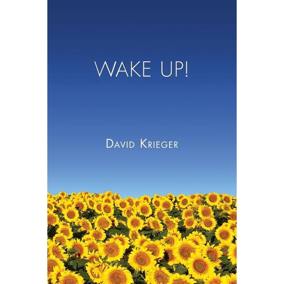 Wake Up! Paperback David Krieger