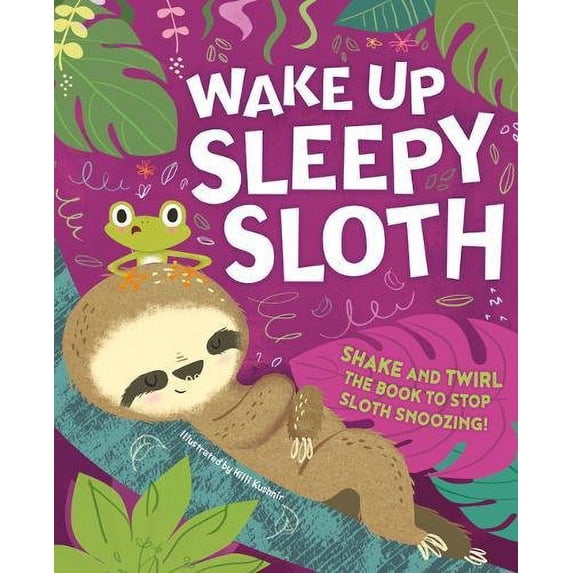 Pre-Owned Wake Up, Sleepy Sloth (Picture Flats Portrait H/Mark) Paperback