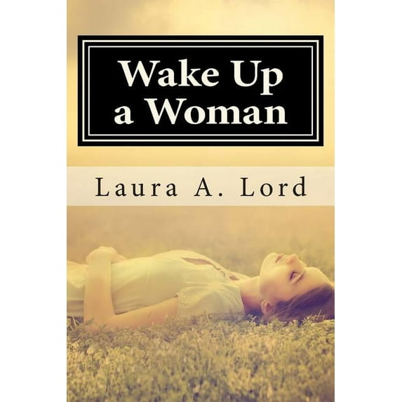 Wake Up a Woman (Paperback)