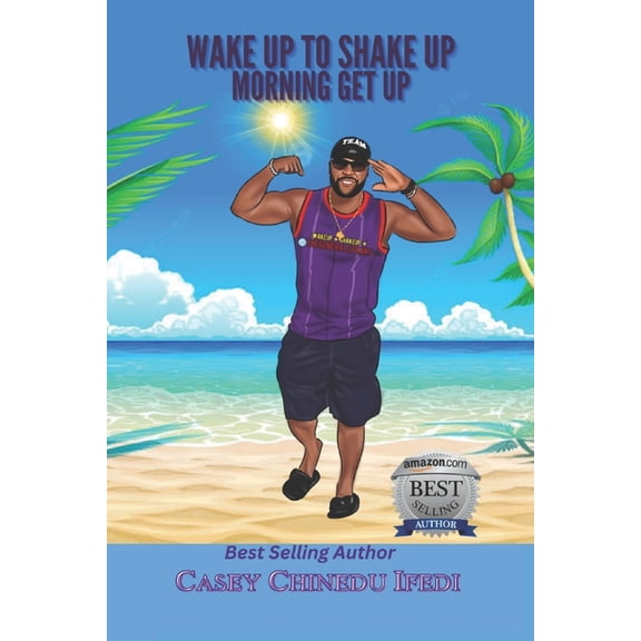 Wake Up to Shake Up : Morning Get Up (Paperback)